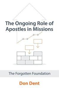 bokomslag Ongoing Role of Apostles in Missions