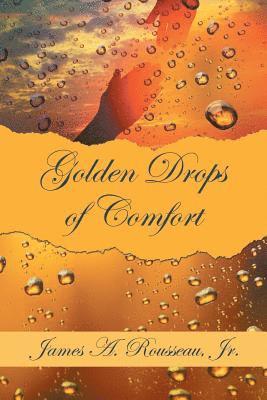 Golden Drops of Comfort 1
