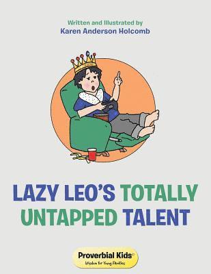 Lazy Leo's Totally Untapped Talent 1