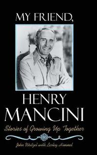 bokomslag My Friend, Henry Mancini