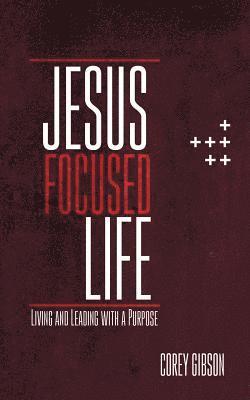 bokomslag Jesus Focused Life