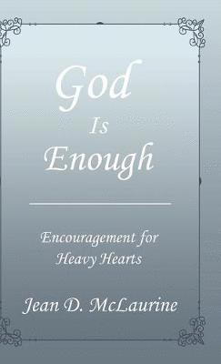 bokomslag God Is Enough