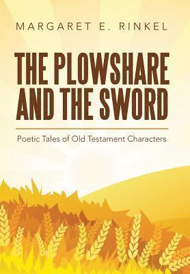 bokomslag The Plowshare and the Sword