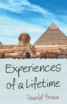 Donald Brown - Experiences of a Lifetime, Häftad