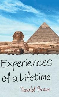 bokomslag Experiences of a Lifetime