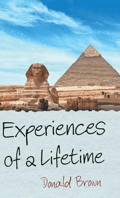 Experiences of a Lifetime 1