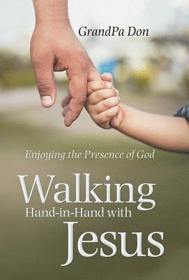 bokomslag Walking Hand-In-Hand with Jesus