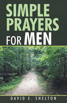 Simple Prayers for Men 1