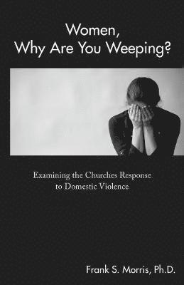 bokomslag Women, Why Are You Weeping?