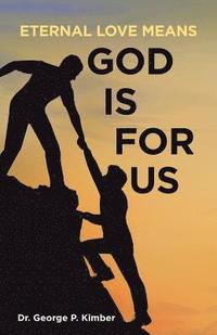 bokomslag Eternal Love Means God Is for Us