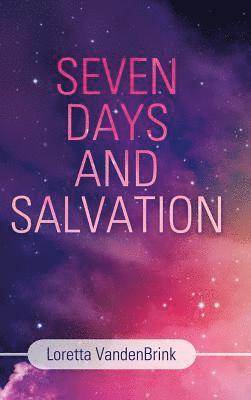 bokomslag Seven Days and Salvation