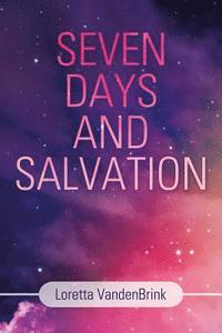 bokomslag Seven Days and Salvation