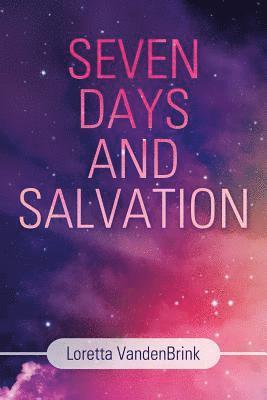 Seven Days and Salvation 1