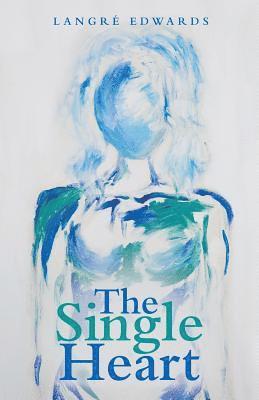 Langré Edwards, Langré - Single Heart, Häftad