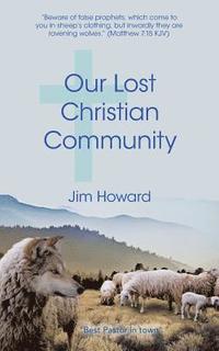 bokomslag Our Lost Christian Community