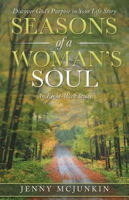 Seasons of a Woman's Soul 1