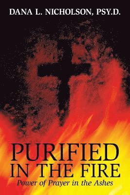 Purified in the Fire 1