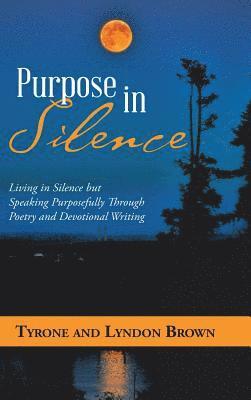 bokomslag Purpose in Silence