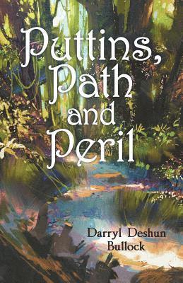 bokomslag Puttins, Path and Peril