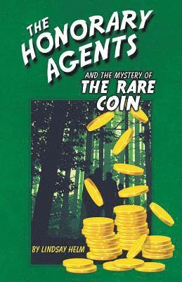 The Honorary Agents and the Mystery of the Rare Coin 1