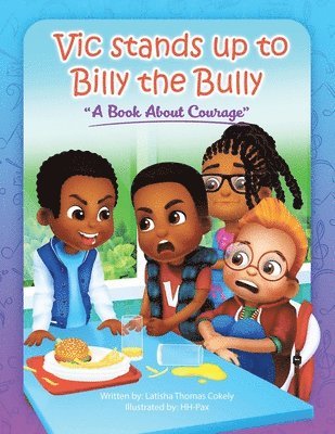 bokomslag Vic Stands up to Billy the Bully