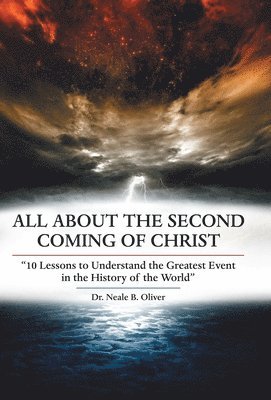 All About the Second Coming of Christ 1