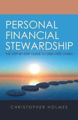 Christopher Holmes - Personal Financial Stewardship, Häftad