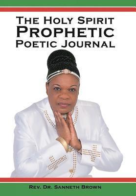 bokomslag The Holy Spirit Prophetic Poetic Journal