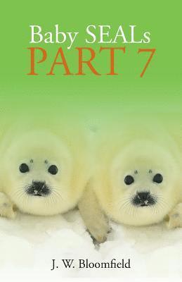 bokomslag Baby Seals Part 7