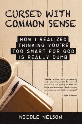 Nicole Nelson - Cursed with Common Sense, Häftad