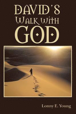 David's Walk with God 1