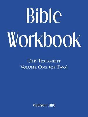 Bible Workbook 1