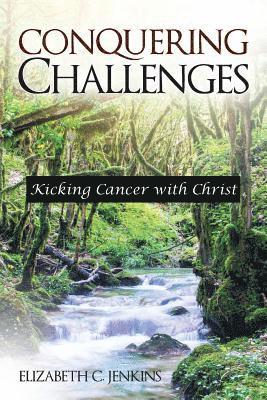 Conquering Challenges 1