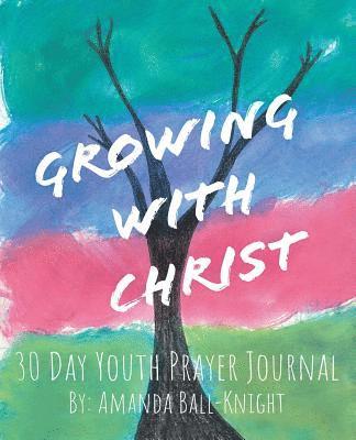 Growing with Christ 1