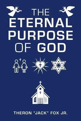 The Eternal Purpose of God 1