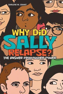 Darlene M Grant, Darlene M. Grant - Why Did Sally Relapse?, Inbunden