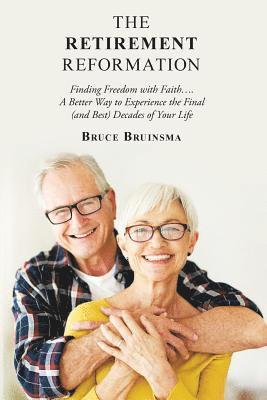 The Retirement Reformation 1