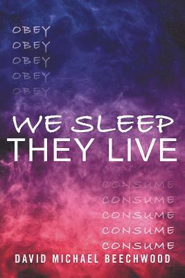 We Sleep They Live 1