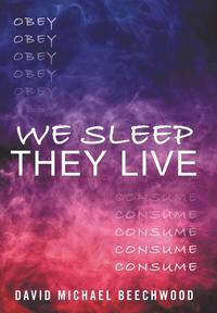 bokomslag We Sleep They Live