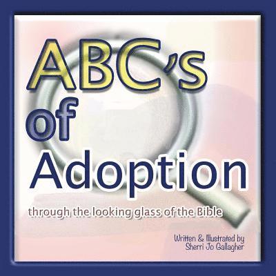 Abc's of Adoption 1