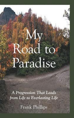 My Road to Paradise 1