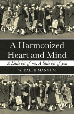 bokomslag Harmonized Heart and Mind
