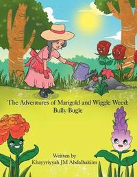 bokomslag The Adventures of Marigold and Wiggle Weed