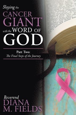 Slaying the Cancer Giant with the Word of God 1