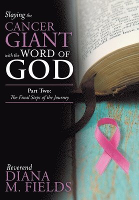 bokomslag Slaying the Cancer Giant with the Word of God