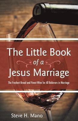 The Little Book of a Jesus Marriage 1