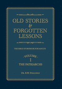 bokomslag Old Stories & Forgotten Lessons