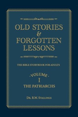 bokomslag Old Stories & Forgotten Lessons