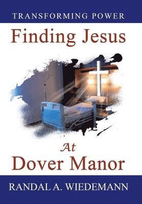 bokomslag Finding Jesus at Dover Manor