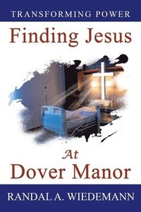 bokomslag Finding Jesus at Dover Manor